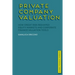 Private Company Valuation: How Credit Risk Reshaped Equity Markets and Corporate Finance Valuation Tools