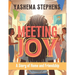 Meeting Joy: A Story of Home and Friendship