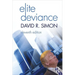 Elite Deviance