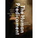 Human Predicament: A Candid Guide to Life's Biggest Questions