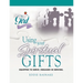 Using Your Spiritual Gifts: Equipped to Serve. Engaged in Serving.