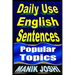 Daily Use English Sentences: Popular Topics