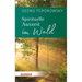 Spirituelle Auszeit Im Wald