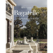 Bagatelle: A Princely Residence in Paris