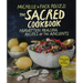 The Sacred Cookbook: Forgotten Healing Recipes of the Ancients