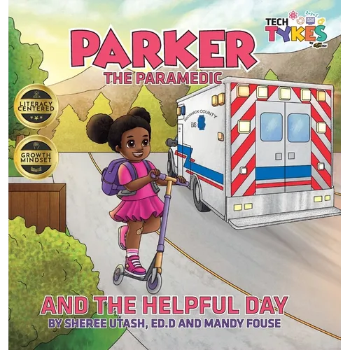 Parker the Paramedic and the Helpful Day