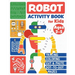 Robot Activity Book: Tracing Skills, Coloring, Cut and Paste, Dot-to-Dot and Mazes for Kids Ages 3-5