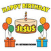 Happy Birthday, Jesus!