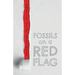 Fossils On A Red Flag