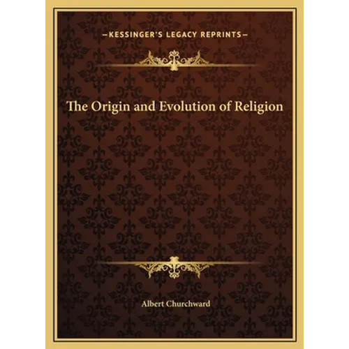 The Origin and Evolution of Religion
