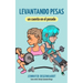 Levantado pesas: un cuento en el pasado