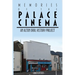 Memories of the Palace Cinema