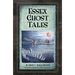 Essex Ghost Tales