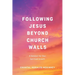 Following Jesus Beyond Church Walls: A Catalyst for Your Spiritual Growth
