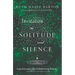 Invitation to Solitude and Silence: Experiencing God's Transforming Presence