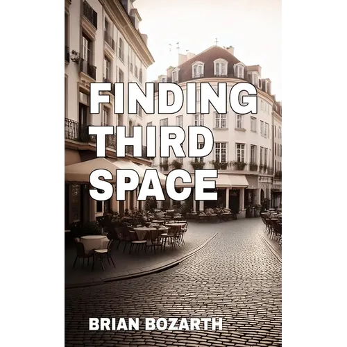 Finding Third Space: Restoring Relationships and Culture