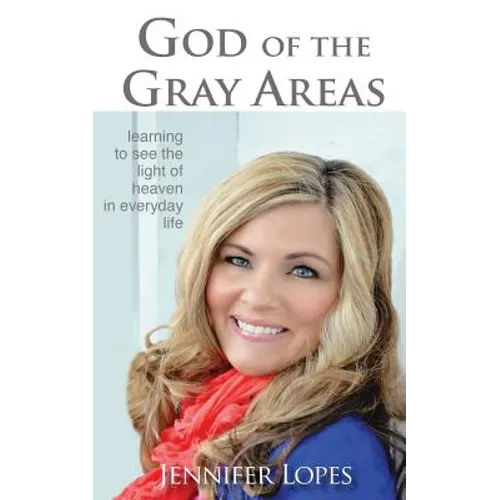 God of the Gray Areas