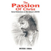 The Passion Of Christ: Some Reflections on Mel Gibson's MOVIE