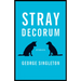 Stray Decorum