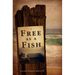 Free as a Fish