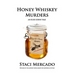 Honey Whiskey Murders