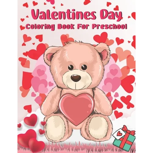 Valentine's Day Coloring Book for Preschool: Valentine's day activity book for kids 4-8 - Toddlers and Preschoolers - Funny Cute Valentine Coloring Pa