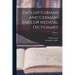 English-german And German-english Medical Dictionary; Volume 1