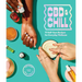 CBD & Chill: 75 Self-Care Recipes for Everyday Wellness