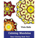 Calming Mandalas - Easy Coloring book Vol.6: Adult coloring book for stress relieving and meditation.