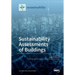Sustainability Assessments of Buildings