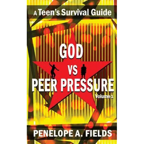 God VS Peer Pressure: A Teen's Survival Guide
