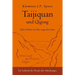 Taijiquan und Qigong: Jeder Schritt im Dao zeigt den Sinn