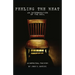 Feeling The Heat: An Interrogation of the Soul