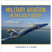 Military Aviation in the Gulf South: A Photographic History