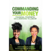 Commanding Your Money: Financial Prophetic Declarations To Live By