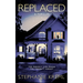 Replaced: A Domestic Suspense Thriller