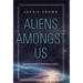 Aliens Amongst Us