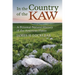 In the Country of the Kaw: A Personal Natural History of the American Plains