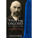 William Fogg Osgood at Harvard: Agent of a Transformation of Mathematics in the United States