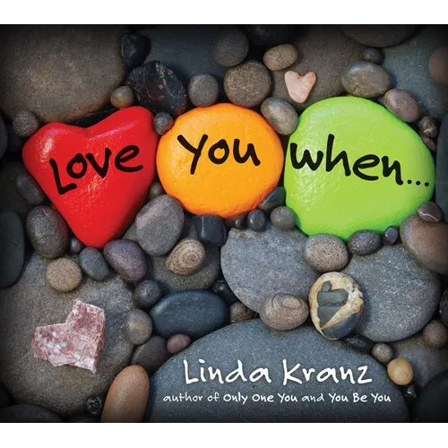 Love You When...