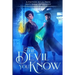 The Devil You Know: A Fiction-Atlas Press Anti-Hero Anthology