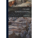 Ozark Superstitions