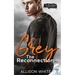 Grey: The Reconnection