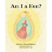 Am I a Hen?