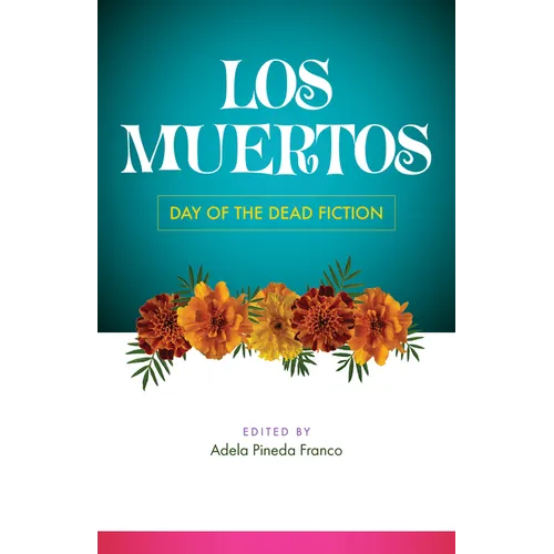 Los Muertos: Day of the Dead Fiction