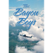 The Bayou Boys: Lessons from Life in the International Oil Business