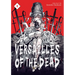Versailles of the Dead Vol. 1