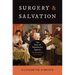 Surgery and Salvation: The Roots of Reproductive Injustice in Mexico, 1770-1940