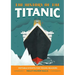 The History of the Titanic: Notable Events for Young Readers