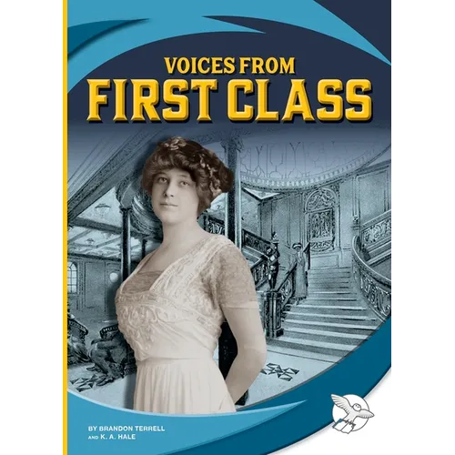 Voices from First Class